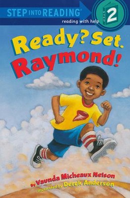 Ready? Set. Raymond!